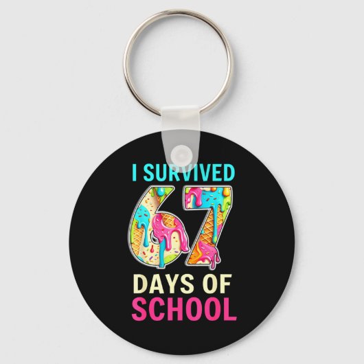 I Survived 67 Days Of School Teacher Student Six S Schlüsselanhänger (Vorderseite)