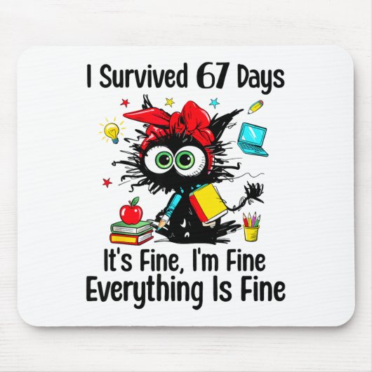 I Survived 67 Days Of School Teacher Students Cat Mousepad (Vorne)
