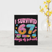 I Survived 67 Days Of School Teachers Students 6 7 Karte (Gelbe Blume)