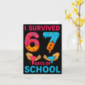 I Survived 67 Days Of School Teachers Students 6 7 Karte (Gelbe Blume)