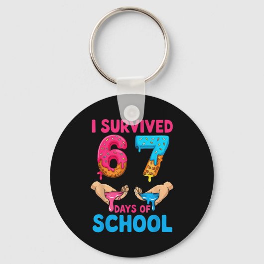 I Survived 67 Days Of School Teachers Students 6 7 Schlüsselanhänger (Vorderseite)