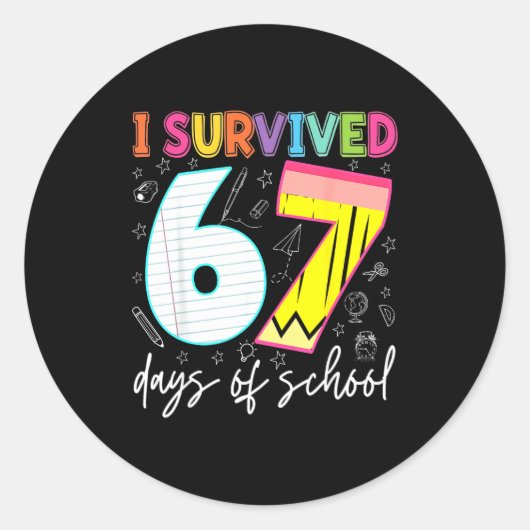 I Survived 67 Days Of School Teachers Students Fun Runder Aufkleber (Vorderseite)