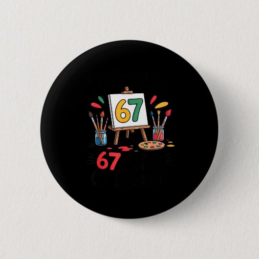 I Survived 67 Days Of School - Teachers Students M Button (Vorderseite)