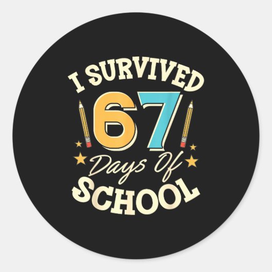 I Survived 67 Days Of School Teachers Students Mem Runder Aufkleber (Vorderseite)