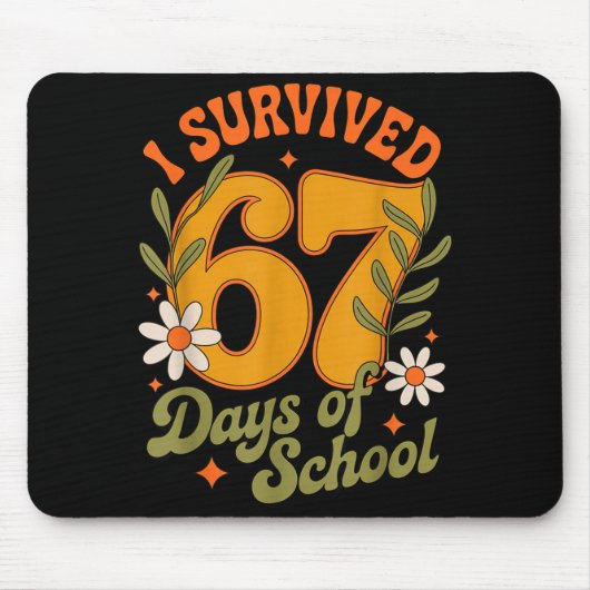 I Survived 67 Days Of School Teachers Students Ret Mousepad (Vorne)