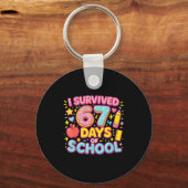 I Survived 67 Days Of School Teachers Students  Schlüsselanhänger (Vorderseite)