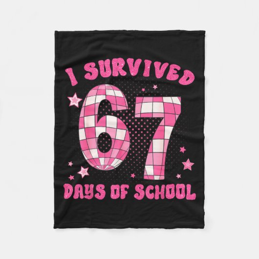 I Survived 67 Days Of School Teachers Students Six Fleecedecke (Vorderseite)