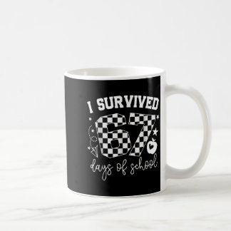 I Survived 67 Days Of School Teachers Students Six Kaffeetasse