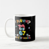 I Survived 67 Days Of School Teachers Students Six Kaffeetasse (Links)
