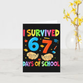 I Survived 67 Days Of School Teachers Students Six Karte (Gelbe Blume)