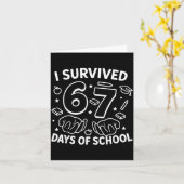 I Survived 67 Days Of School Teachers Students Six Karte (Gelbe Blume)
