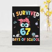 I Survived 67 Days Of School Teachers Students Six Karte (Gelbe Blume)