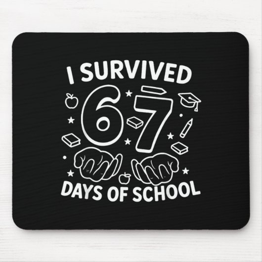 I Survived 67 Days Of School Teachers Students Six Mousepad (Vorne)