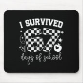 I Survived 67 Days Of School Teachers Students Six Mousepad (Vorne)