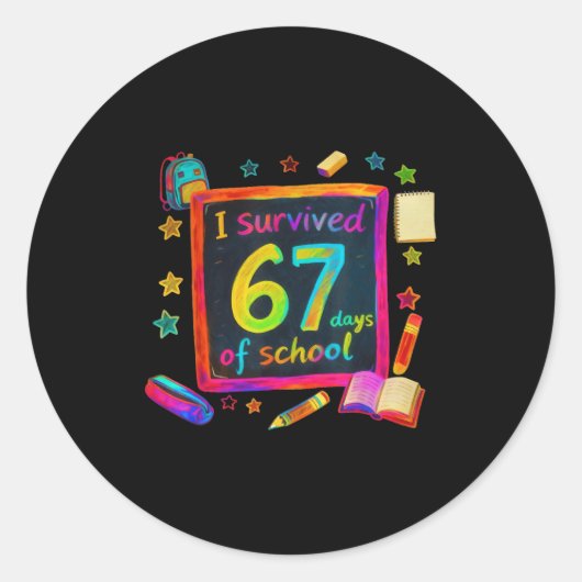 I Survived 67 Days Of School Teachers Students Six Runder Aufkleber (Vorderseite)