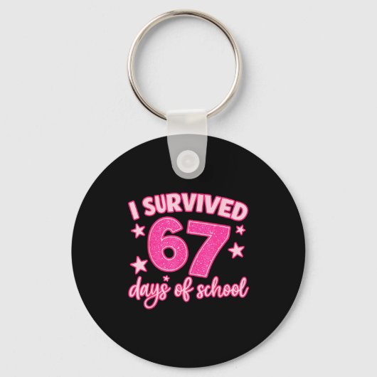 I Survived 67 Days Of School Teachers Students Six Schlüsselanhänger (Vorderseite)
