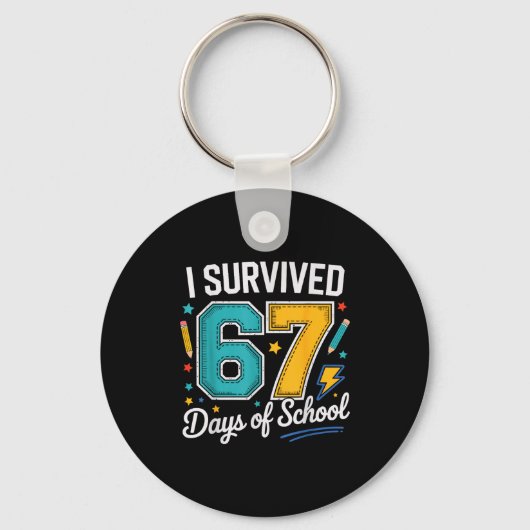 I Survived 67 Days Of School Teachers Students Six Schlüsselanhänger (Vorderseite)