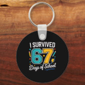 I Survived 67 Days Of School Teachers Students Six Schlüsselanhänger (Vorderseite)