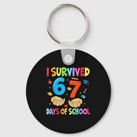 I Survived 67 Days Of School Teachers Students Six Schlüsselanhänger (Vorderseite)