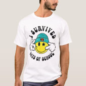 I Survived 67 Days of School Teachers Students Six T-Shirt (Vorderseite)