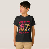 I Survived 67 Days Of School Teachers Students Tee (Vorne ganz)