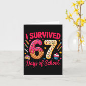 I Survived 67 Days Of School Teachers Students Tee Karte (Gelbe Blume)
