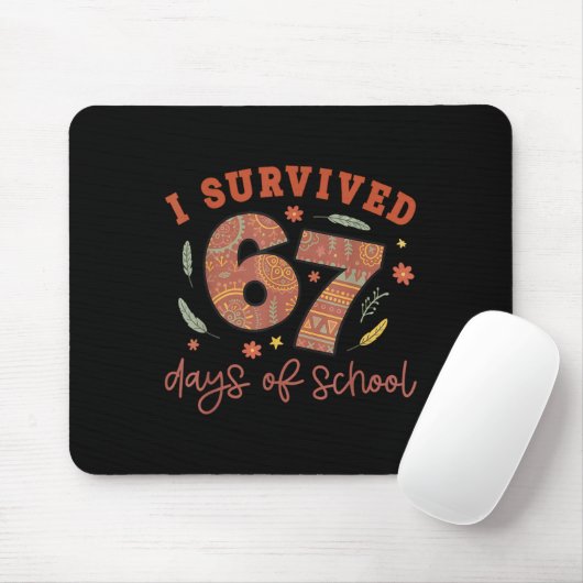I Survived 67 Days Of School Teachers Students Wom Mousepad (Mit Mouse)