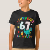 I Survived 67 Days Of School Trex Funny 67 Teacher T-Shirt (Vorderseite)