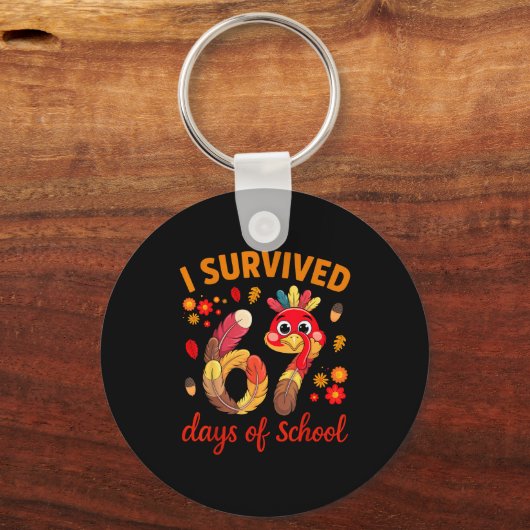 I Survived 67 Days Of School Turkey Thanksgiving T Schlüsselanhänger (Vorderseite)