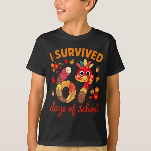 I Survived 67 Days Of School Turkey Thanksgiving T T-Shirt (Vorderseite)