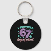 I Survived 67 Days Of School Varwave 6-7  Schlüsselanhänger (Vorderseite)