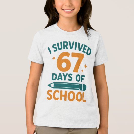 I Survived 67 Days School Funny Meme Tri-Blend Shirt (Vorderseite)