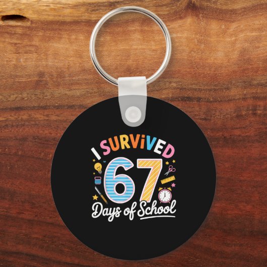 I Survived 67 Days School Funny Six Seven Meme Tea Schlüsselanhänger (Vorderseite)