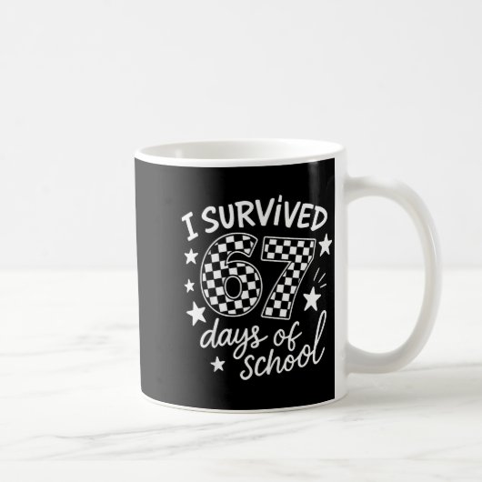 I Survived 67 Six Seven Days Of School Checkered B Kaffeetasse (Rechts)