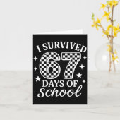 I Survived 67 Six Seven Days Of School Checkered B Karte (Gelbe Blume)