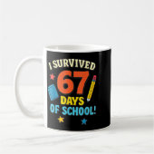 I Survived 67 Six Seven Days Of School Teachers Bo Kaffeetasse (Links)