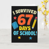 I Survived 67 Six Seven Days Of School Teachers Bo Karte (Gelbe Blume)