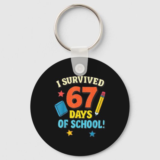 I Survived 67 Six Seven Days Of School Teachers Bo Schlüsselanhänger (Vorderseite)