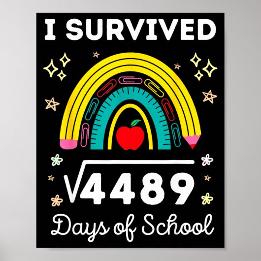 I Survived 67 Square Root Days Of School Funny Mem Poster (Vorne)