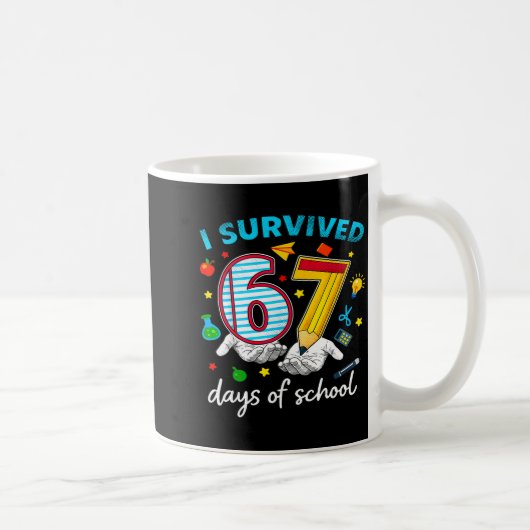 I Survived 67th Day Of School Six Seven Kids Kaffeetasse (Rechts)