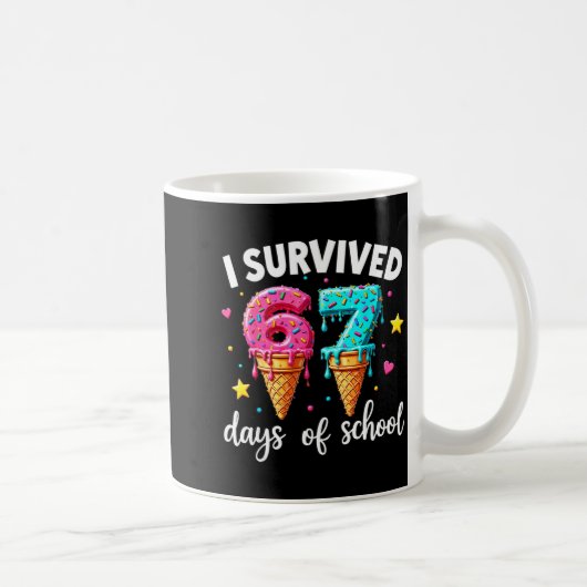 I Survived 67th Days School Drip Ice Cream Funny 6 Kaffeetasse (Rechts)