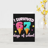I Survived 67th Days School Drip Ice Cream Funny 6 Karte (Gelbe Blume)