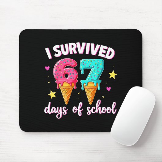 I Survived 67th Days School Drip Ice Cream Funny 6 Mousepad (Mit Mouse)
