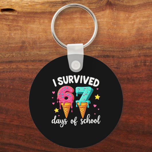 I Survived 67th Days School Drip Ice Cream Funny 6 Schlüsselanhänger (Vorderseite)