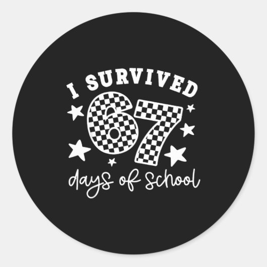 I Survived 6-7 Day Of School Funny Meme Teacher Si Runder Aufkleber (Vorderseite)