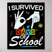I Survived 6 7 Days Of School With Hands Funny Mem Poster (Vorne)