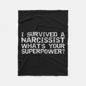 I Survived A Narcissist What's Your Superwer Gift  Fleecedecke (Vorderseite)