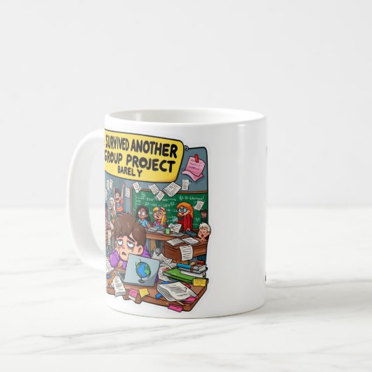 I Survived Another Group Project Barely Funny  Kaffeetasse (Vorderseite Links)