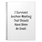 I Survived Another Meeting Notizblock (Vorderseite)