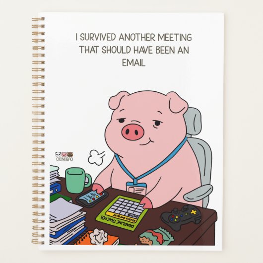 I Survived Another Meeting Planer (Vorderseite)